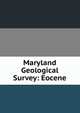 Maryland Geological Survey: Eocene, 
