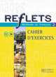 Reflets Methode Francaise : Level 2 Workbook, Guy Capelle 