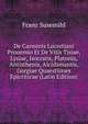 De Carminis Lucretiani Prooemio Et De Vitis Tisiae, Lysiae, Isocratis, Platonis, Antisthenis, Alcidamantis, Gorgiae Quaestiones Epicriticae (Latin Edition), Franz Susemihl 