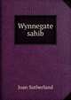 Wynnegate sahib, Joan Sutherland 