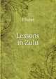 Lessons in Zulu, F. Suter 