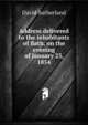 Address delivered to the inhabitants of Bath, on the evening of January 23, 1854, Sutherland David 
