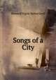 Songs of a City, Howard Vigne Sutherland 
