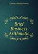 Brief Business Arithmetic, Clarence Wesley Sutton 