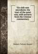Yin chih wen microform: the tract of the quiet way, with extracts from the Chinese commentary, Daisetz Teitaro Suzuki 