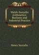 Walsh-Suzzallo Arithmetics: Business and Industrial Practice, Henry Suzzallo 