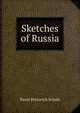 Sketches of Russia, Pavel Petrovich Svinin 