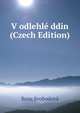 V odlehle ddin (Czech Edition), Rena Svobodova 