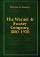 The Warner & Swasey Company, l880-1920, Warner &amp; Swasey 