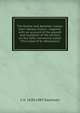 The Nicene and Apostles' creeds: their literary history : together with an account of the growth and reception of the sermon on the faith, commonly called "The Creed of St. Athanasius", C A. 1820-1887 Swainson 