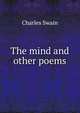 The mind and other poems, Charles Swain 