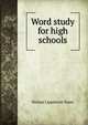 Word study for high schools, Norma Lippincott Swan 