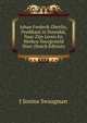 Johan Frederik Oberlin, Predikant in Steendal, Naar Zijn Leven En Werken Voorgesteld Door (Dutch Edition), J Sonius Swaagman 