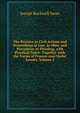 The Practice in Civil Actions and Proceedings at Law, in Ohio, and Precedents in Pleading, with Practical Notes: Together with the Forms of Process and Clerks' Entries, Volume 2, Joseph Rockwell Swan 