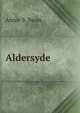 Aldersyde, Annie S. Swan 