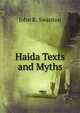 Haida Texts and Myths, John R. Swanton 
