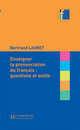 Enseigner la prononciation du francais: questions et outils, Bertrand Lauret 