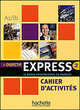 Objectif Express 2. Cahier d'activites, Tauzin B., Gillet N. 