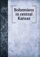 Bohemians in central Kansas, 