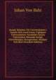 Kongl. Statuter For Universiteten I Upsala Och Lund Jemte Vigtigare Universiteten: Sarskildt Upsala Universitet, Rorande Kongl. Forordningar, Kungorelser, Stadgar Och Bref (Swedish Edition), Johan Von Bahr 