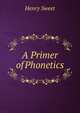 A Primer of Phonetics, Sweet, Henry 