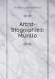 Artist-Biographies: Murillo, Sweetser, M. F. 