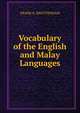 Vocabulary of the English and Malay Languages, FRANK A. SWETTENHAM 