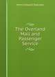 The Overland Mail and Passenger Service, Henry Edward Swensen 