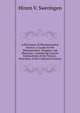 A Dictionary of Pharmaceutical Science: A Guide for the Pharmaceutist, Druggist, and Physician ; Containing Concise Explanations of the Various . Selections of the Collateral Sciences, Hiram V. Sweringen 