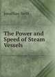 The Power and Speed of Steam Vessels, Swift, Jonathan, 1667-1745 