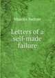 Letters of a self-made failure, Maurice Switzer 