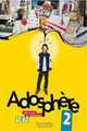 Adosphere 2 Livre de l'eleve +D, Celine Himber, Marie-laure Poletti 