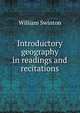 Introductory geography in readings and recitations, Swinton, William 
