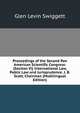 Proceedings of the Second Pan American Scientific Congress: (Section Vi) International Law, Public Law and Jurisprudence. J. B. Scott, Chairman (Multilingual Edition), Glen Levin Swiggett 
