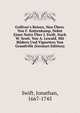 Gulliver's Reisen, Neu ?bers. Von F. Kottenkamp, Nebst Einer Notiz ?ber J. Swift, Nach W. Scott, Von A. Lewald. Mit Bildern Und Vignetten Von Grandville (German Edition), Swift, Jonathan, 1667-1745 