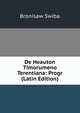 De Heauton Timorumeno Terentiana: Progr (Latin Edition), Bronisaw Swiba 