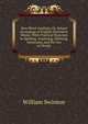 New Word-Analysis, Or, School Etymology of English Derivative Words: With Practical Exercises in Spelling, Analyzing, Defining, Synonyms, and the Use of Words, Swinton, William 