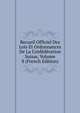 Recueil Officiel Des Lois Et Ordonnances De La Confederation Suisse, Volume 8 (French Edition), 