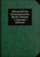 Zeitschrift Fur Schweizerisches Recht, Volume 1 (German Edition), 