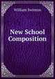 New School Composition, Swinton, William 