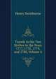 Travels in the Two Sicilies in the Years 1777, 1778, 1779, and 1780, Volume 4, Henry Swinburne 