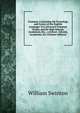 Grammar Containing the Etymology and Syntax of the English Language: For Advanced Grammar Grades, and for High Schools, Academies, Etc. ; a School . Schools, Academies, Etc (Chinese Edition), Swinton, William 