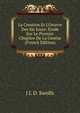 La Creation Et L'Oeuvre Des Six Jours: ?tude Sur Le Premier Chapitre De La Gen?se (French Edition), J J. D. Swolfs 