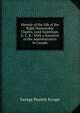 Memoir of the Life of the Right Honourable Charles, Lord Sydenham, G. C. B.: With a Narrative of His Administration in Canada, George Poulett Scrope 