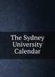 The Sydney University Calendar, 