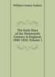The Early Days of the Nineteenth Century in England, 1800-1820, Volume 1, William Connor Sydney 