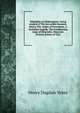 Sidelights on Shakespeare: being studies of The two noble kinsmen. Henry VIII. Arden of Feversham. A Yorkshire tragedy. The troublesome reign of King John. King Leir. Pericles prince of Tyre, Henry Dugdale Sykes 