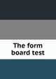 The form board test, 