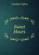 Sweet Hours, Carmen Sylva 