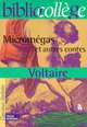 Micromégas et autres contes, Voltaire 